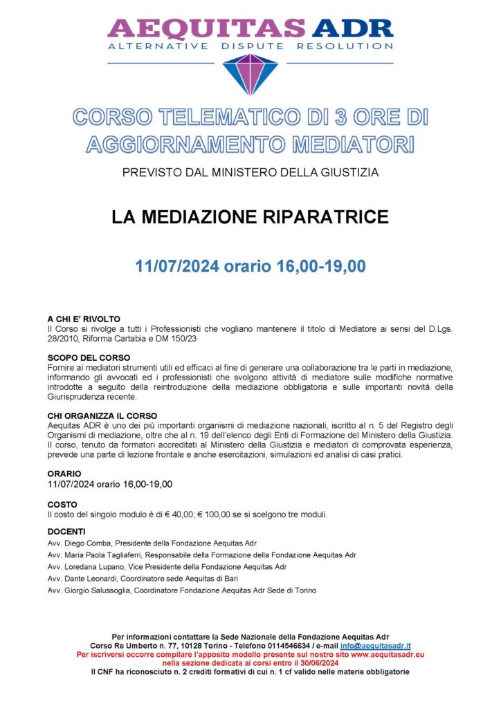 CORSO ONLINE MODULO DI 3 ORE DI AGGIORNAMENTO PER MEDIATORI CIVILI E COMMERCIALI 11/07/2024