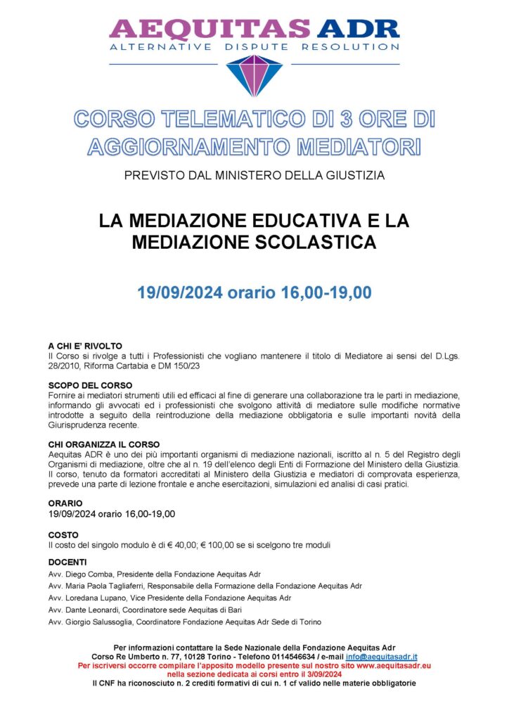 CORSO ONLINE MODULO DI 3 ORE DI AGGIORNAMENTO PER MEDIATORI CIVILI E COMMERCIALI 19/09/2024