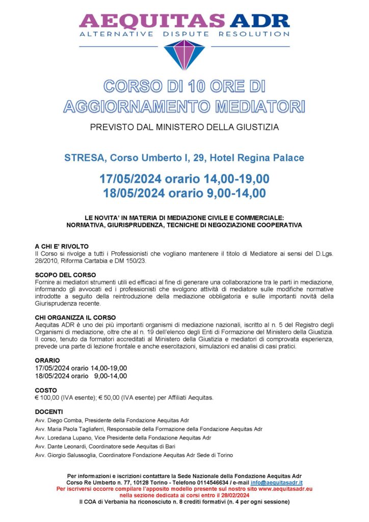 CORSO DI 10 ORE DI AGGIORNAMENTO PER MEDIATORI CIVILI E COMMERCIALI IN PRESENZA A STRESA 17-18/05/2024