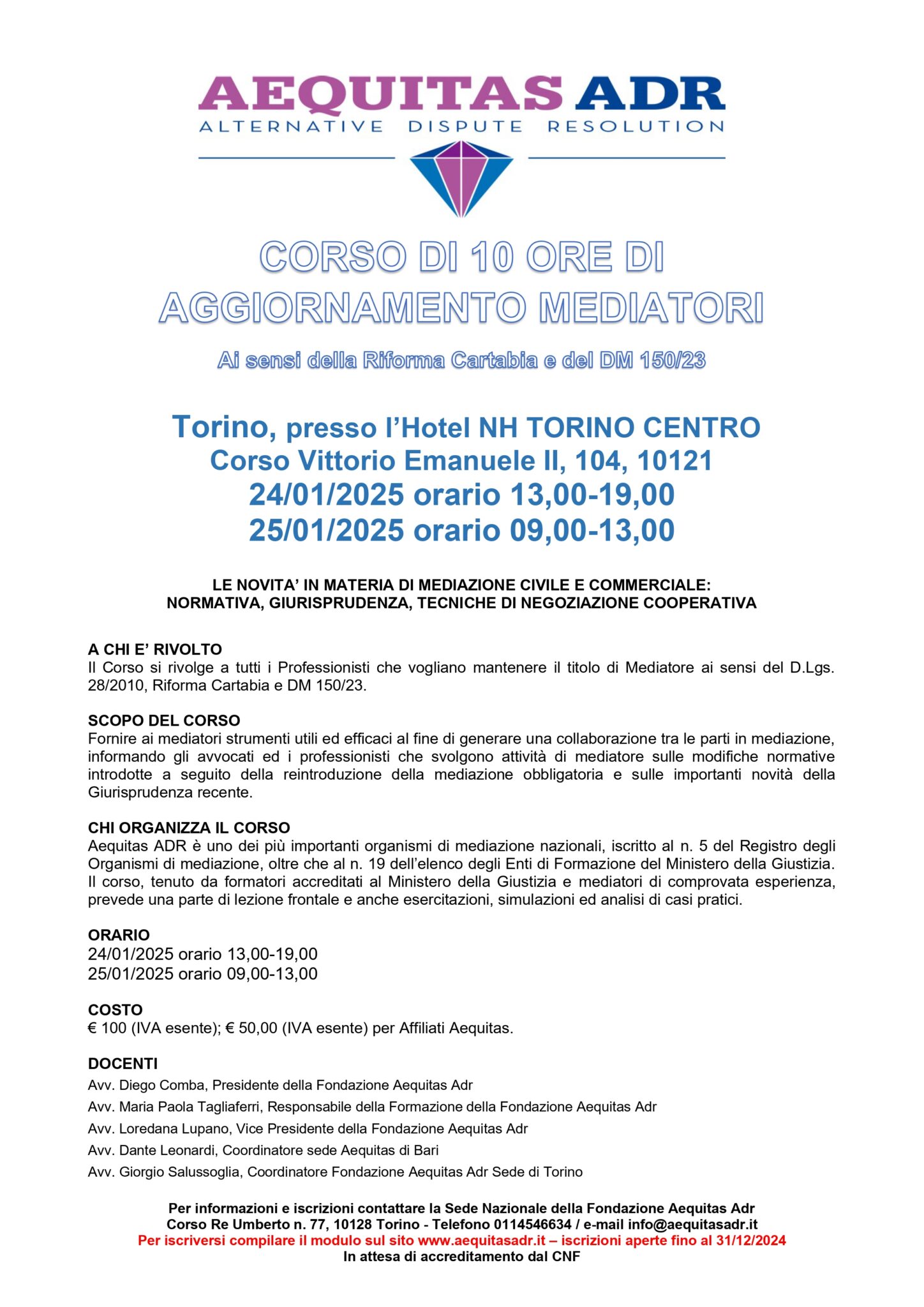 CORSO DI 10 ORE DI AGGIORNAMENTO PER MEDIATORI CIVILI E COMMERCIALI IN PRESENZA TORINO 24-25/01/2025